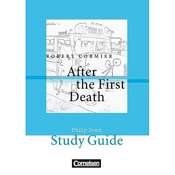 After the First Death - Study Guide, Robert Cormier