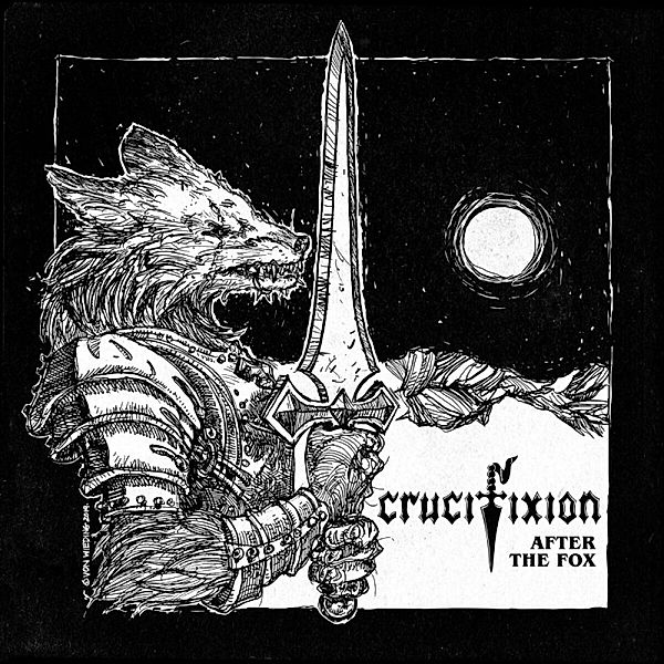 After The Fox (White/Black Splatter Vinyl), Crucifixion