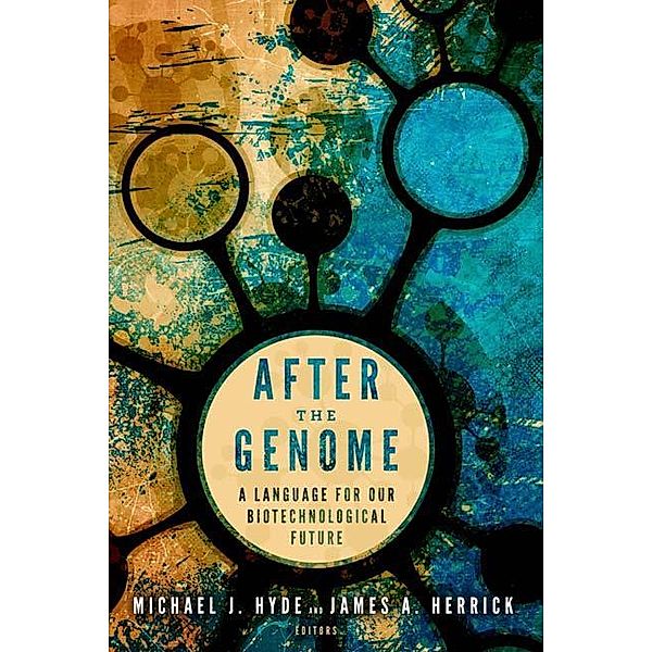 After the Genome / Studies in Rhetoric & Religion