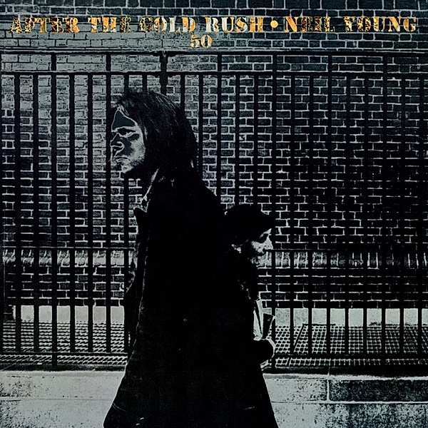 After The Gold Rush (50th Anniversary) (Vinyl), Neil Young