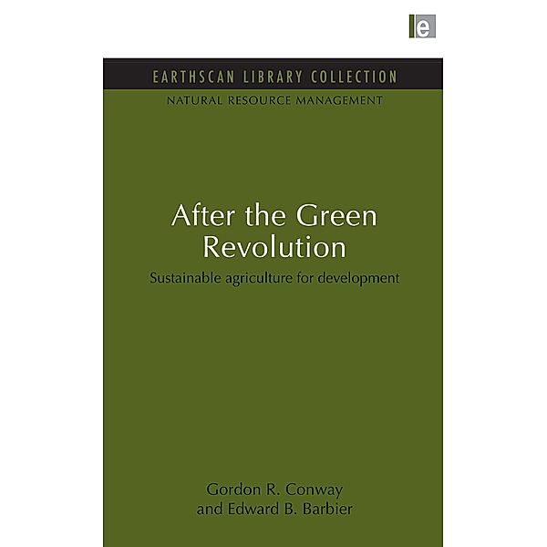 After the Green Revolution, Gordon R. Conway, Edward B. Barbier