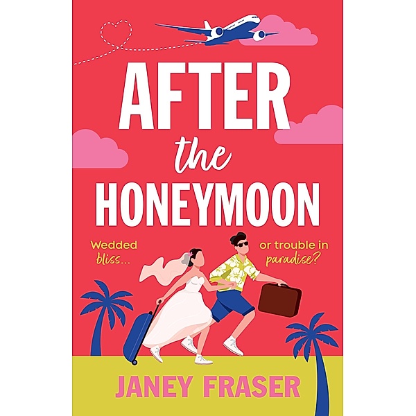 After the Honeymoon, Janey Fraser