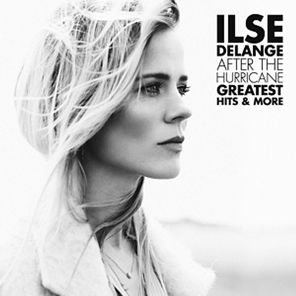 After The Hurricane & More (Vinyl), Ilse DeLange
