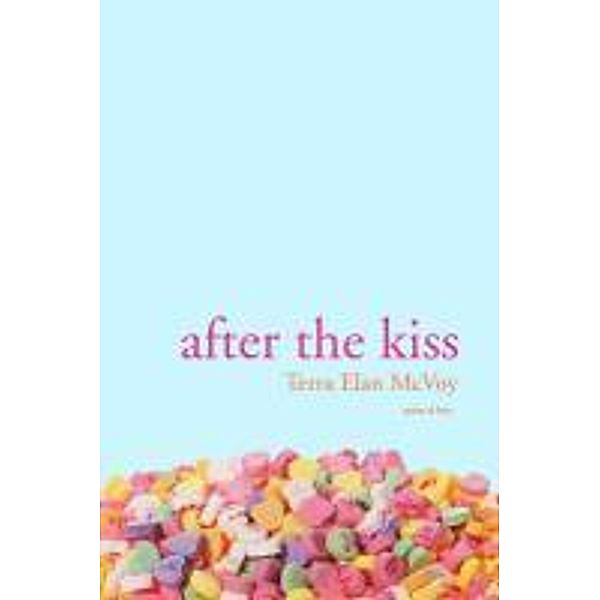 After the Kiss, Terra Elan McVoy