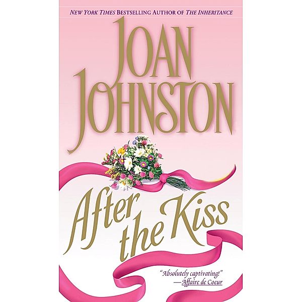 After the Kiss / Captive Hearts Bd.2, Joan Johnston