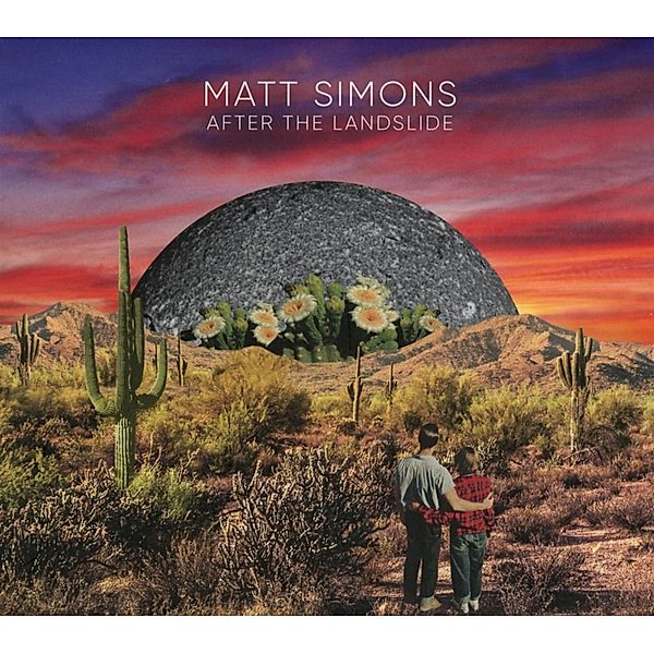 After The Landslide, Matt Simons