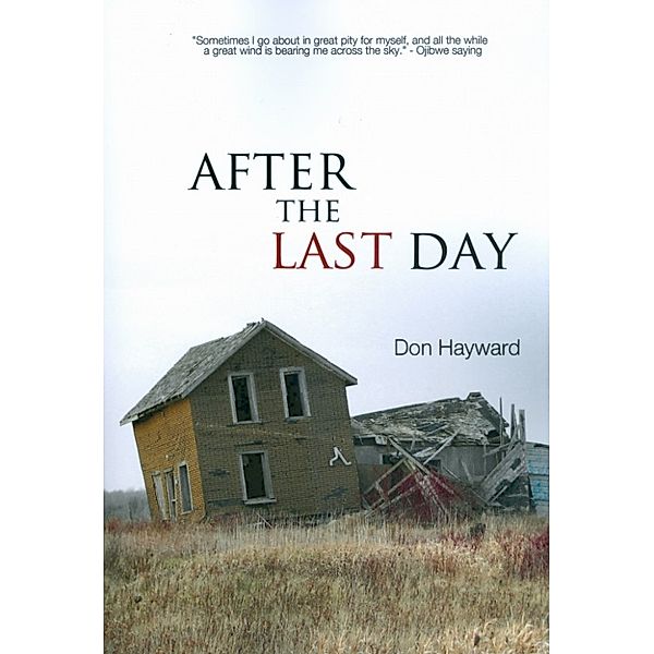 After the Last Day, Don Hayward