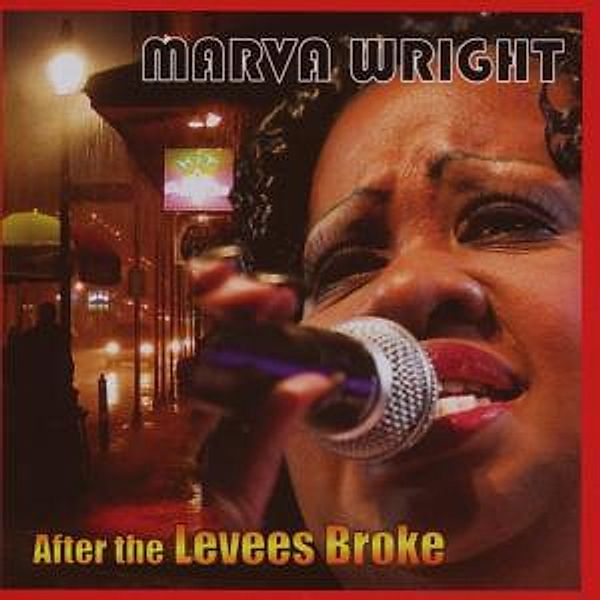 After The Levees Broke, Marva Wright