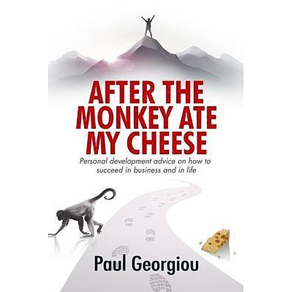 After The Monkey Ate My Cheese / Panarc International Ltd, Paul Georgiou