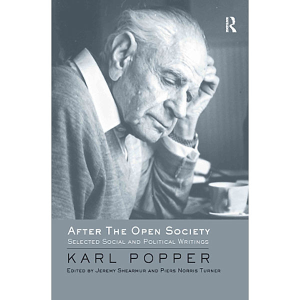 After The Open Society, Karl R. Popper, Karl Popper
