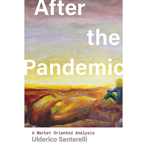 After the Pandemic, Ulderico Santarelli