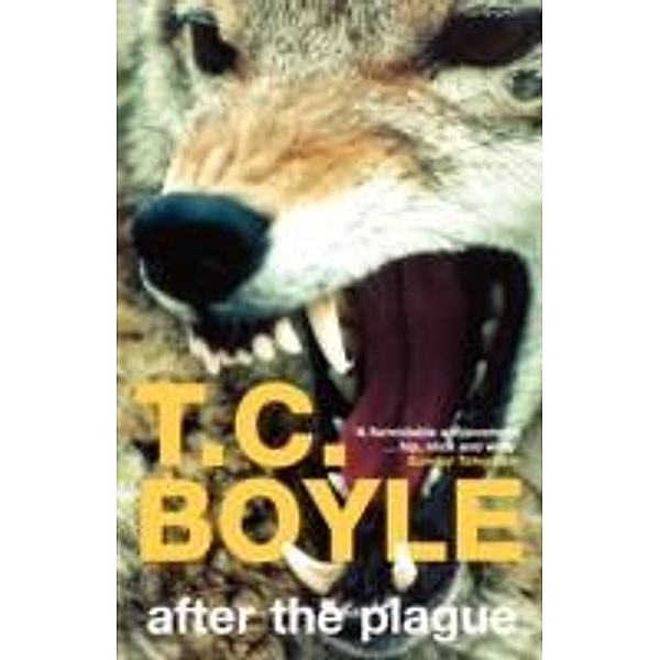 After the Plague, T. C. Boyle