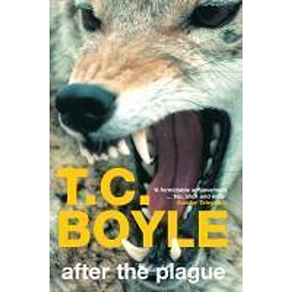 After the Plague, T. C. Boyle