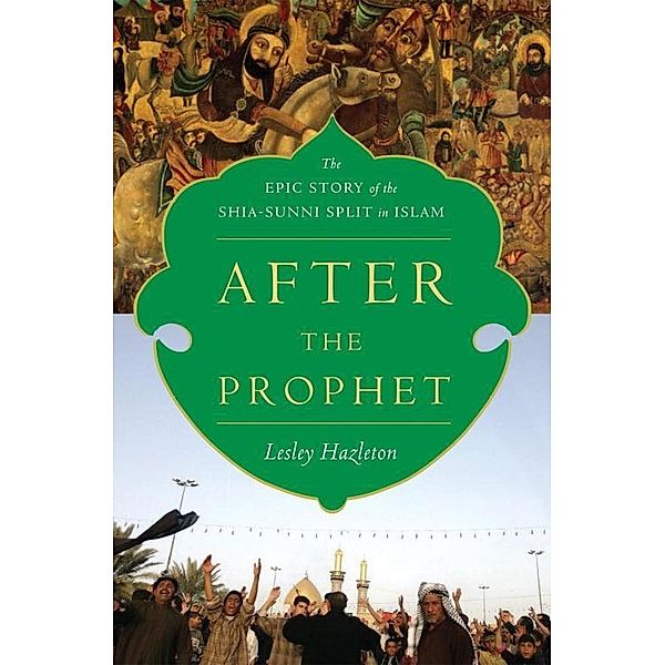 After the Prophet, Lesley Hazleton