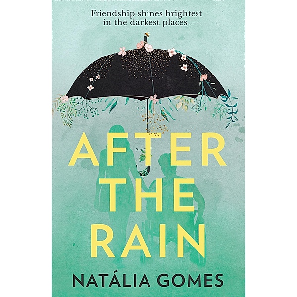 After the Rain, Natália Gomes