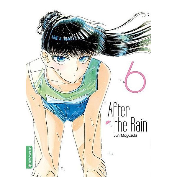 After the Rain / After the rain Bd.6, Jun Mayuzuki