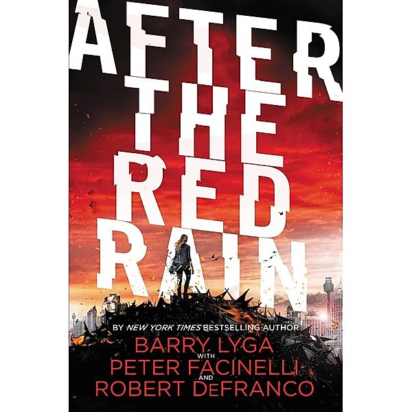 After the Red Rain, Barry Lyga, Peter Facinelli, Robert DeFranco