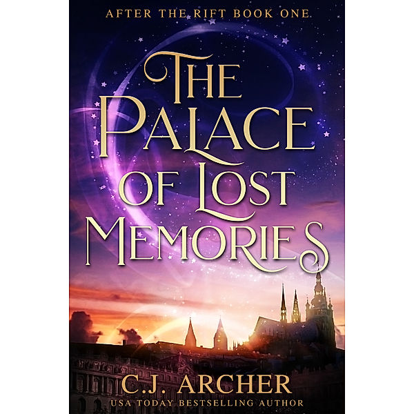 After The Rift: The Palace of Lost Memories, CJ Archer