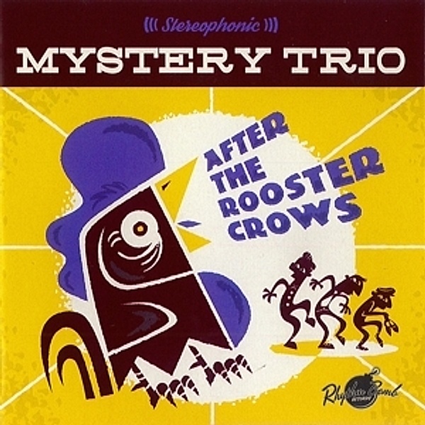 After The Rooster Crows, Mystery Trio