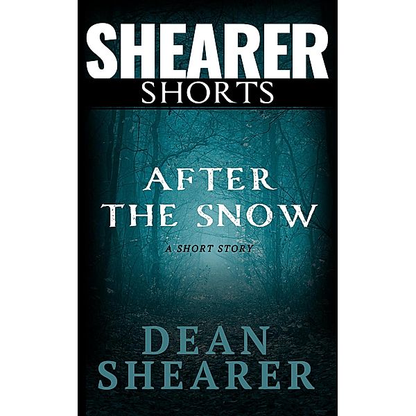 After the Snow, Dean Shearer
