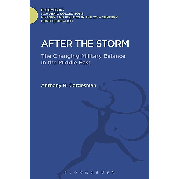 After The Storm, Anthony H. Cordesman