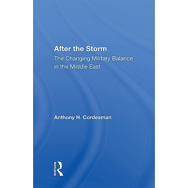 After The Storm, Anthony H Cordesman