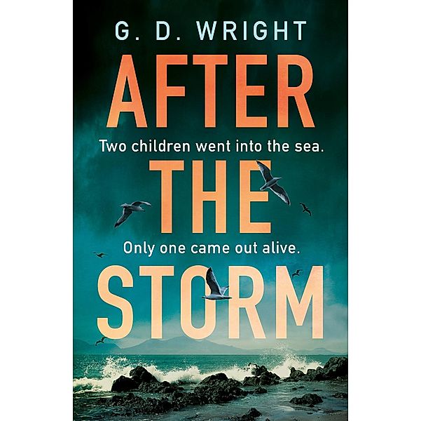 After the Storm, G. D. Wright