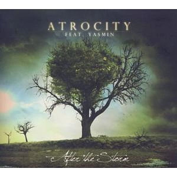 After The Storm (Feat. Yasmin) (Ltd. Digipak), Atrocity