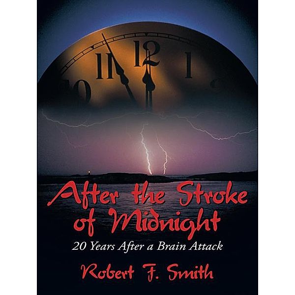 After the Stroke of Midnight, Robert F. Smith