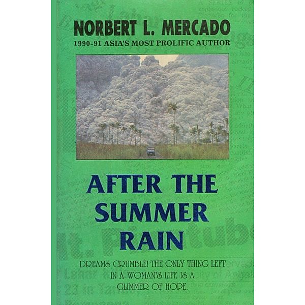 After The Summer Rain, Norbert Mercado