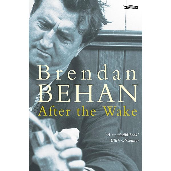 After The Wake, Brendan Behan