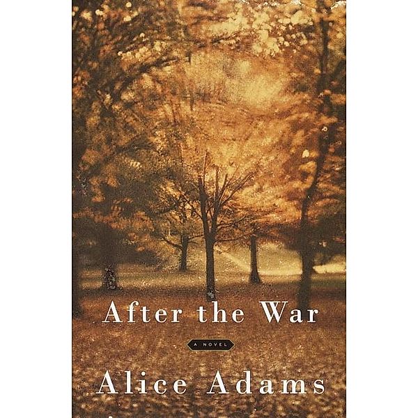 After the War / Vintage Contemporaries, Alice Adams