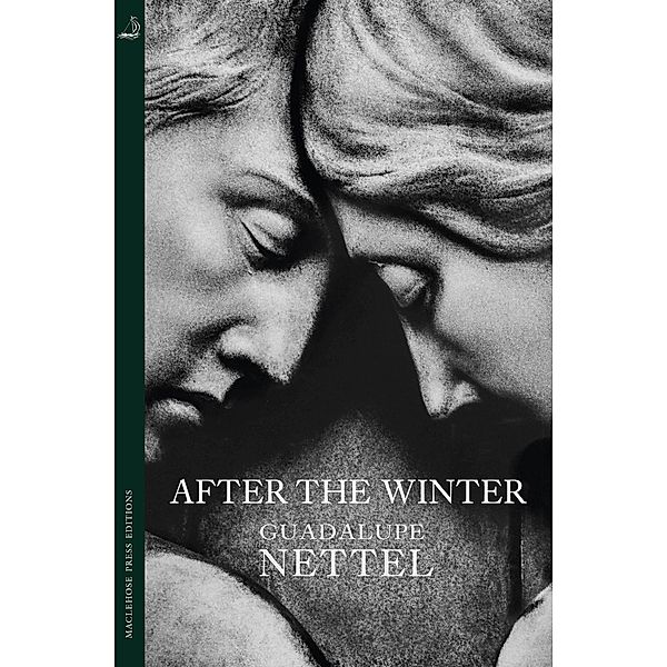 After the Winter / MacLehose Press Editions Bd.10, Guadalupe Nettel