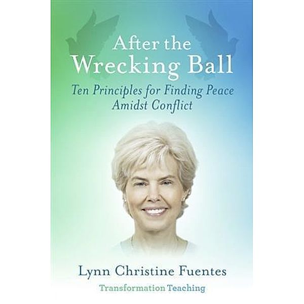 After the Wrecking Ball, Lynn Christine Fuentes
