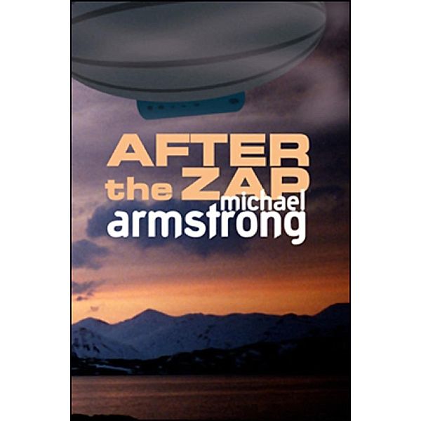After the Zap, Michael Armstrong