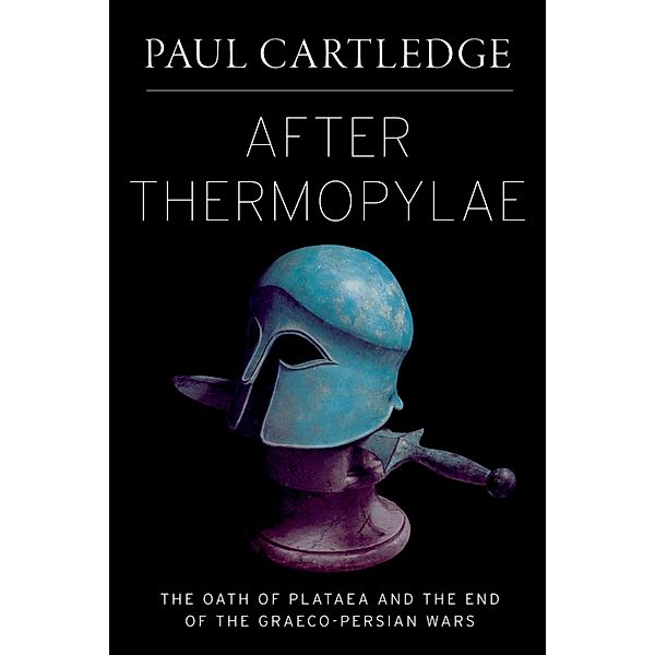 After Thermopylae, Paul Cartledge