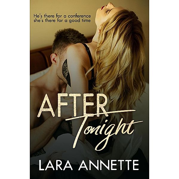 After Tonight (Tawdry Tales) / Tawdry Tales, Lara Annette