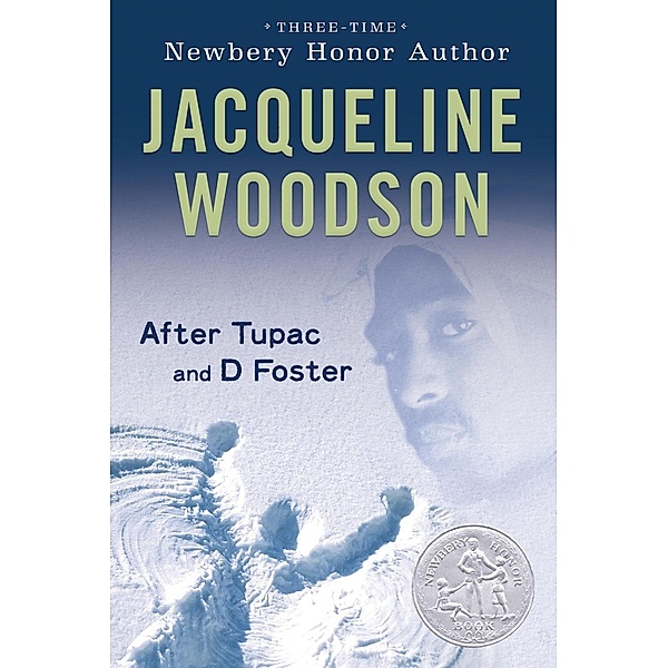 After Tupac & D Foster, Jacqueline Woodson