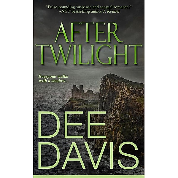 After Twilight (Random Heroes, #1) / Random Heroes, Dee Davis