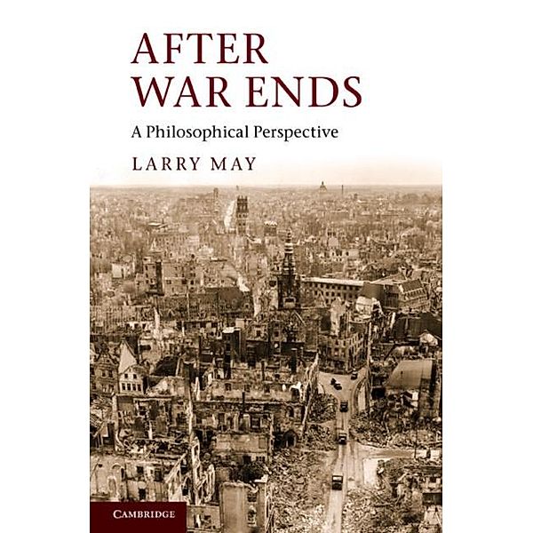 After War Ends, Larry May