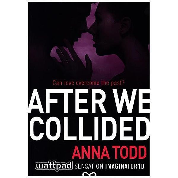 After we collided, Anna Todd