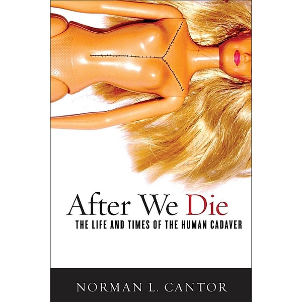 After We Die, Norman L. Cantor