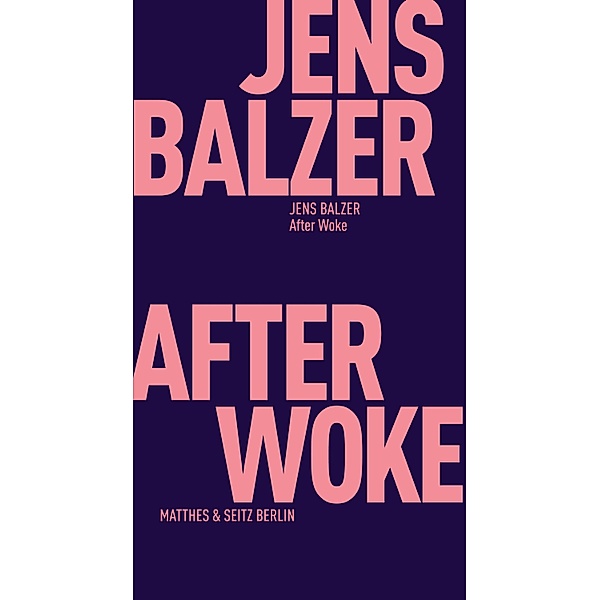 After Woke, Jens Balzer