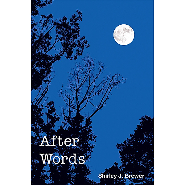 After Words, Shirley J. Brewer