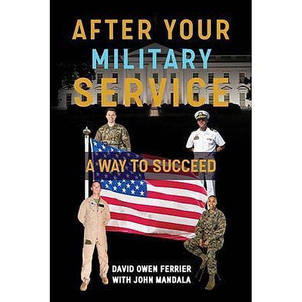 After Your Military Service, David Ferrier