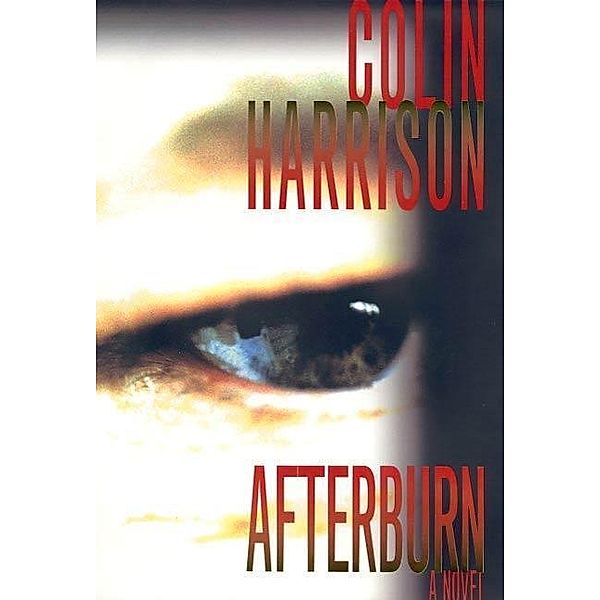 Afterburn, Colin Harrison