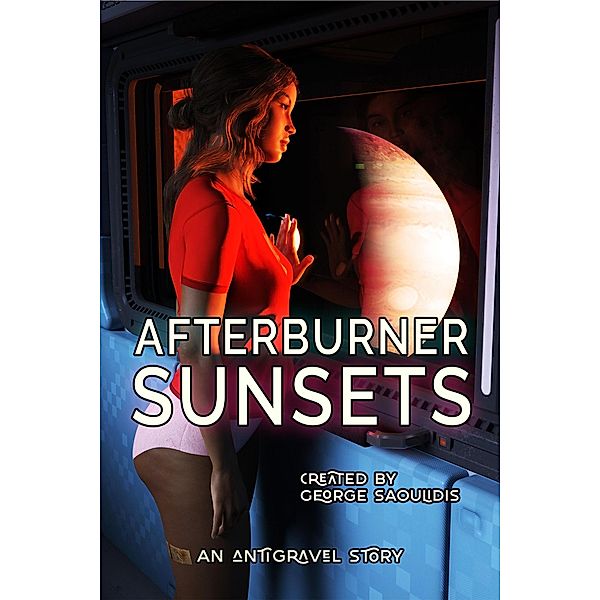 Afterburner Sunsets (Antigravel) / Antigravel, George Saoulidis