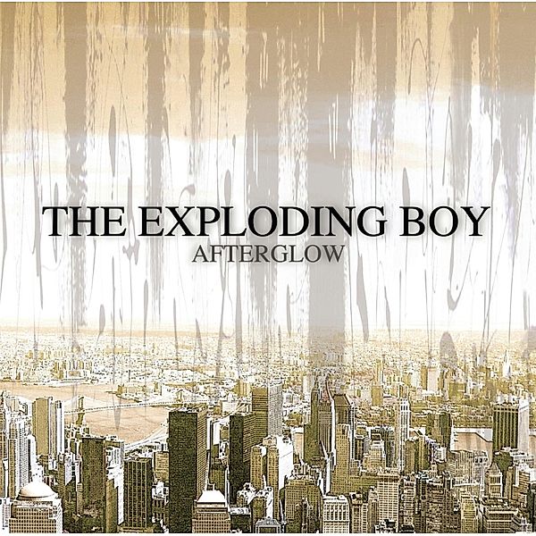 Afterglow, Exploding Boy