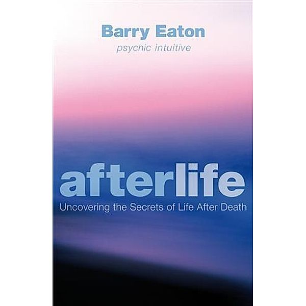 Afterlife, Barry Eaton