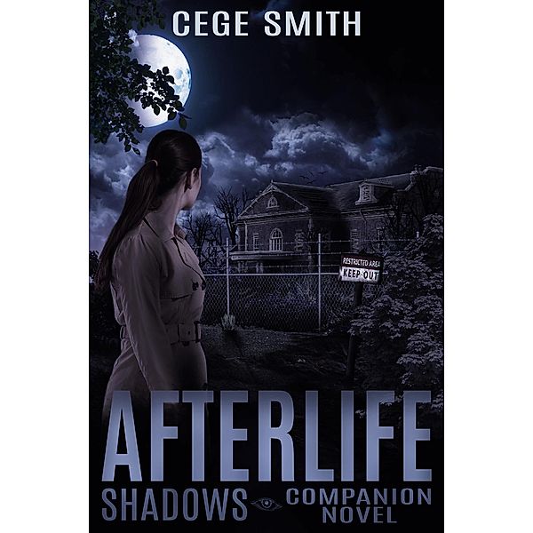 Afterlife (A Shadows Series Novella), Cege Smith